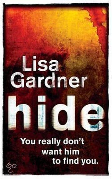 Hide - Lisa Gardner 9780752881799, Verzenden, Gelezen, Lisa Gardner