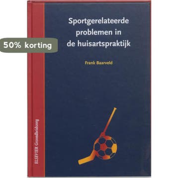 Sportgerelateerde problemen in de huisartspraktijk, Verzenden, Zo goed als nieuw, F. Baarveld