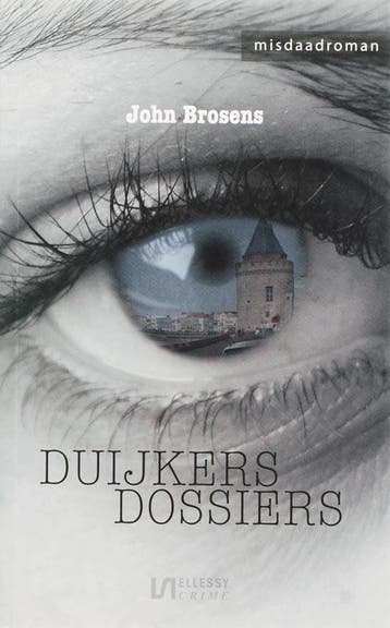 Duijkers dossiers / Ellessy crime 9789076968834 John Brosens, Verzenden, Gelezen, John Brosens