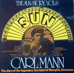 LP gebruikt - Carl Mann - The Sun Story Vol.6, Verzenden, Zo goed als nieuw