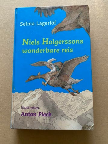 Niels Holgerssons Wonderbare Reis - Anton Pieck in kleur, Boeken, Verzenden, Zo goed als nieuw