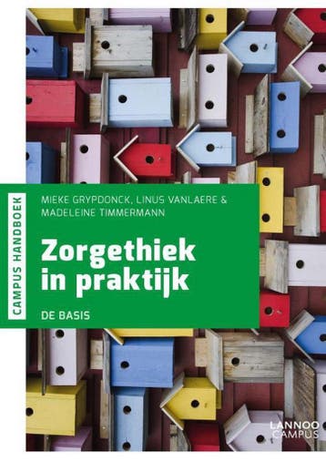 9789401450539 Zorgethiek in praktijk | Tweedehands, Boeken, Schoolboeken, Verzenden, Zo goed als nieuw, Mieke Grypdonck