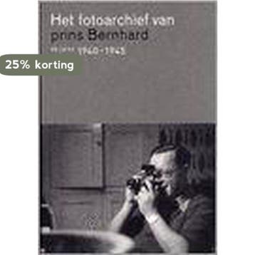 Het fotoarchief van prins Bernhard 9789074159753, Verzenden, Zo goed als nieuw