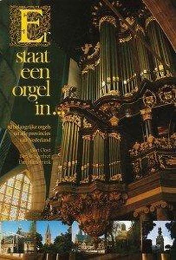 Er staat een orgel in … - Oost 9789024644483, Verzenden, Gelezen, Oost