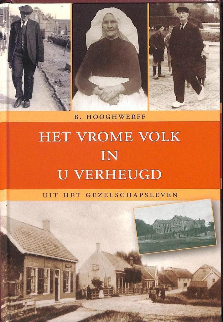 Het vrome volk in u verheugd 9789033120404 B. Hooghwerff, Boeken, Godsdienst en Theologie, Gelezen, Verzenden