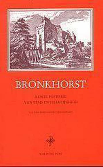BRONKHORST - E.J. van Ebbenhorst Tengbergen 9789060114964, Boeken, Verzenden, Gelezen, E.J. van Ebbenhorst Tengbergen