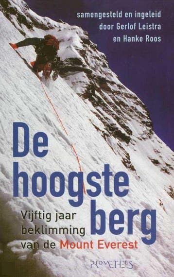 De hoogste berg 9789044602586, Boeken, Verzenden, Gelezen