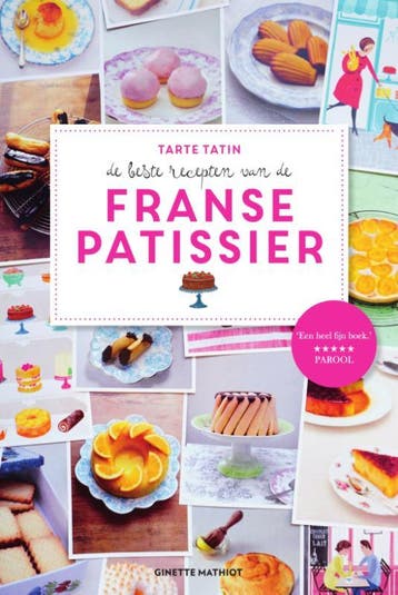 Tarte tatin - Ginette Mathiot 9789000347520, Verzenden, Gelezen, Ginette Mathiot