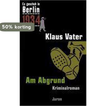 Es geschah in Berlin 1934. Am Abgrund - Klaus Vater, Boeken, Verzenden, Zo goed als nieuw, Klaus Vater