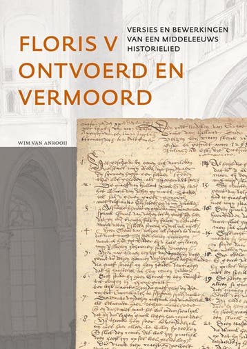 Floris V Ontvoerd En Vermoord | Wim Anrooij | Nieuw, Boeken, Ophalen of Verzenden, Nieuw, Wim Anrooij