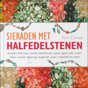 Sieraden met halfedelstenen - Kim Gover 9789058778154, Verzenden, Zo goed als nieuw, Kim Gover