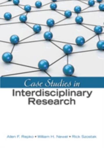 Case Studies in Interdisciplinary Research - Repko, Verzenden, Gelezen