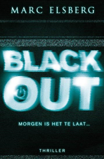 Black-out - Marc Elsberg 9789000315352, Boeken, Verzenden, Gelezen, Marc Elsberg
