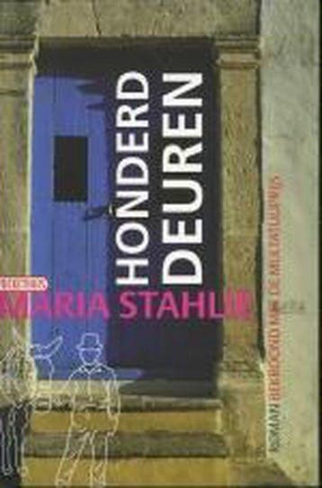 Honderd deuren / Pockethuis - Maria Stahlie 9789057137617, Verzenden, Gelezen, Maria Stahlie