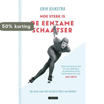 Hoe sterk is de eenzame schaatser - Erik Dijkstra, Verzenden, Gelezen, Erik Dijkstra