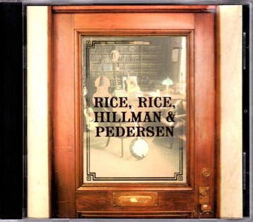 cd - Rice, Rice, Hillman &amp; Pedersen - Rice, Rice, Hil..., Verzenden, Zo goed als nieuw