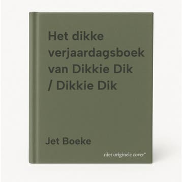 Het dikke verjaardagsboek van Dikkie Dik / Dikkie Dik, Verzenden, Zo goed als nieuw, Jet Boeke