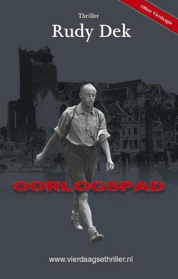 Oorlogspad / Vierdaagsethriller - Rudy Dek 9789492435019, Verzenden, Gelezen, Rudy Dek