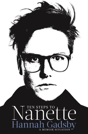 Ten Steps to Nanette - Hannah Gadsby 9781911630234, Verzenden, Gelezen, Hannah Gadsby