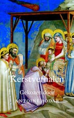 Kerstverhalen 9789021143538 Antoine Bodar, Verzenden, Zo goed als nieuw, Antoine Bodar