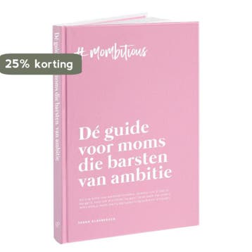 #mombitious Dé guide voor moms die barsten van ambitie, Boeken, Verzenden, Gelezen, Sarah Glasbergen