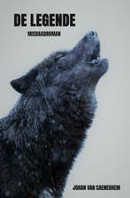 De legende / Noordlandreeks / 2 9789464180183, Verzenden, Zo goed als nieuw, Johan van Caeneghem
