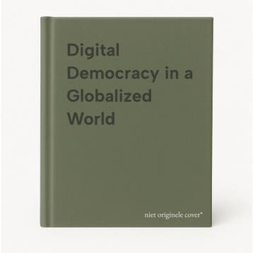Digital Democracy in a Globalized World 9781785363955, Boeken, Verzenden, Zo goed als nieuw
