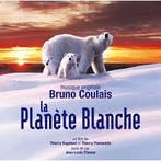 Bruno Coulais - Planete Blanche - CD, Verzenden, Nieuw in verpakking