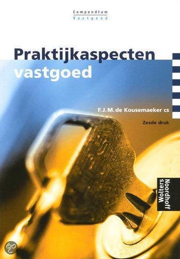 Praktijkaspecten vastgoed (zesde druk) / Compendium vastgoed, Boeken, Verzenden, Zo goed als nieuw