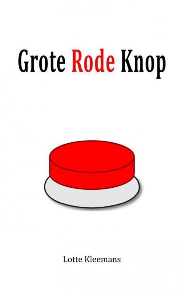 Grote rode knop 9789402139518 Lotte Kleemans, Boeken, Psychologie, Gelezen, Verzenden