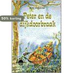 Peter en de dijkdoorbraak / Horizon 9789029714075, Boeken, Verzenden, Gelezen, Jo Van de Wetering