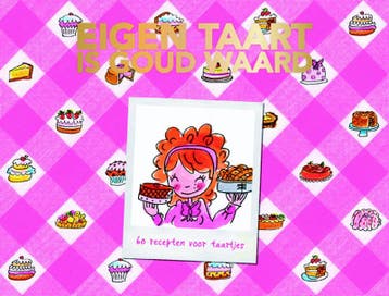 Eigen taart is goud waard 9789021548296 Femque van Geffen, Boeken, Kookboeken, Verzenden, Gelezen, Femque van Geffen