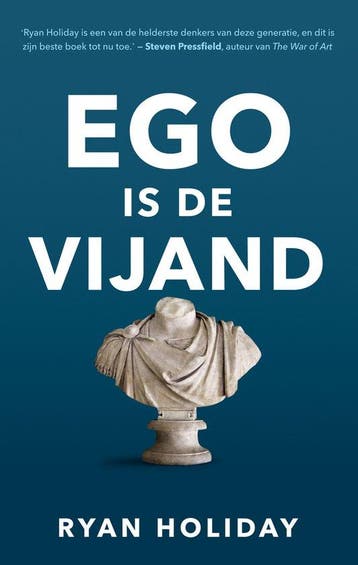 9789400508910 Ego is de vijand Ryan Holiday, Verzenden, Nieuw, Ryan Holiday