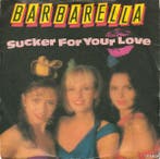Barbarella - Sucker For Your Love, Ophalen of Verzenden, Gebruikt