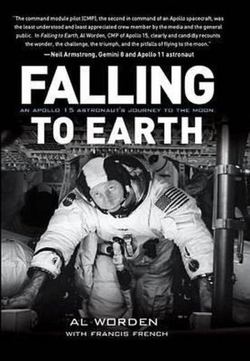 Falling to Earth - Al Worden 9781588343093, Verzenden, Zo goed als nieuw, Al Worden