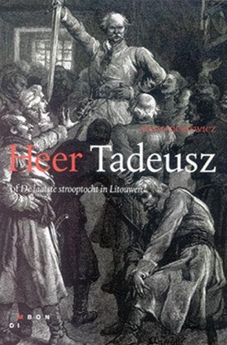 Heer Tadeusz, Of De Laatste Strooptocht In Litouwen | Nieuw, Boeken, Literatuur, Nieuw, Ophalen of Verzenden