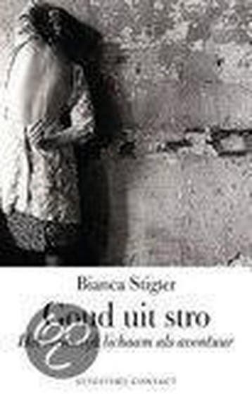 Goud uit stro - Bianca Stigter 9789025416676, Verzenden, Gelezen, Bianca Stigter