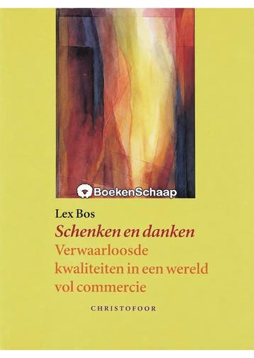 Schenken en danken Lex Bos, Boeken, Verzenden, Zo goed als nieuw
