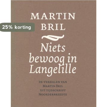 Niets bewoog in Langelille 9789080425965 Annemarie Kok, Boeken, Verzenden, Gelezen, Annemarie Kok