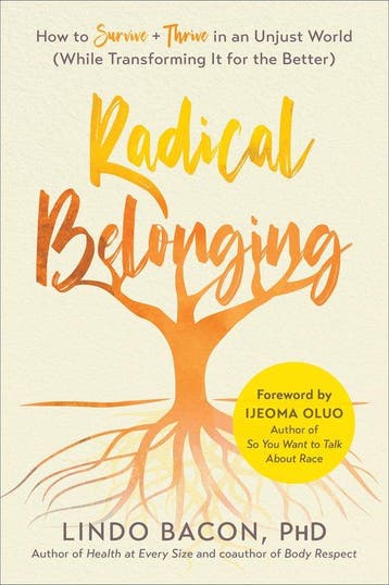 Radical Belonging - Lindo Bacon 9781950665341, Verzenden, Zo goed als nieuw, Lindo Bacon