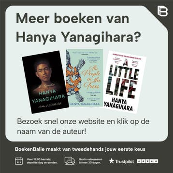 Een klein leven - Hanya Yanagihara 9789046820315, Verzenden, Gelezen, Hanya Yanagihara
