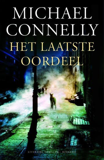 Het laatste oordeel / Lincoln-advocaat / 2 - Michael, Verzenden, Gelezen, Michael Connelly