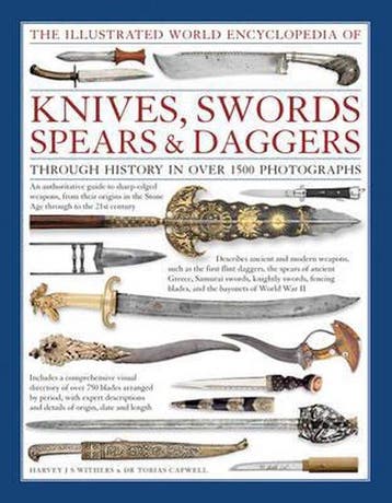 9780754831952 The Illustrated World Encyclopedia of Knive..., Verzenden, Nieuw, Withers Harvey  Capwell Tabias