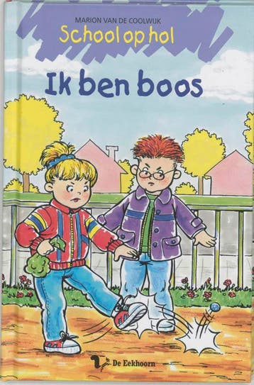 Ik ben boos! / School op hol - Marion van de Coolwijk, Verzenden, Gelezen, Marion van de Coolwijk