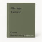 Vintage Fashion 9781802790931 Emma Baxter-Wright, Verzenden, Zo goed als nieuw, Emma Baxter-Wright