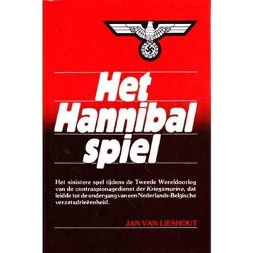 Het Hannibal Spiel - Jan van Lieshout 9789026945748, Verzenden, Gelezen, Jan van Lieshout