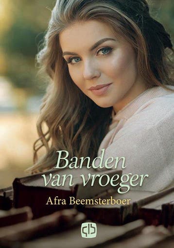 Banden van vroeger / Omega reeks / 3510 - Afra Beemsterboer, Verzenden, Gelezen, Afra Beemsterboer