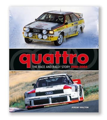 Audi Quattro the rally and race story 1980–2004, Algemeen, Verzenden, Nieuw, Jeremy Walton