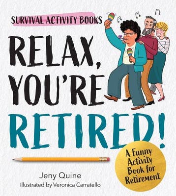 9780760398418 Survival Activity Books- Relax, Youre Reti..., Verzenden, Nieuw, Jeny Quine