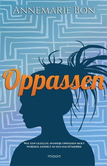 Oppassen | Annemarie Bon | Nieuw, Ophalen of Verzenden, Nieuw, Annemarie Bon